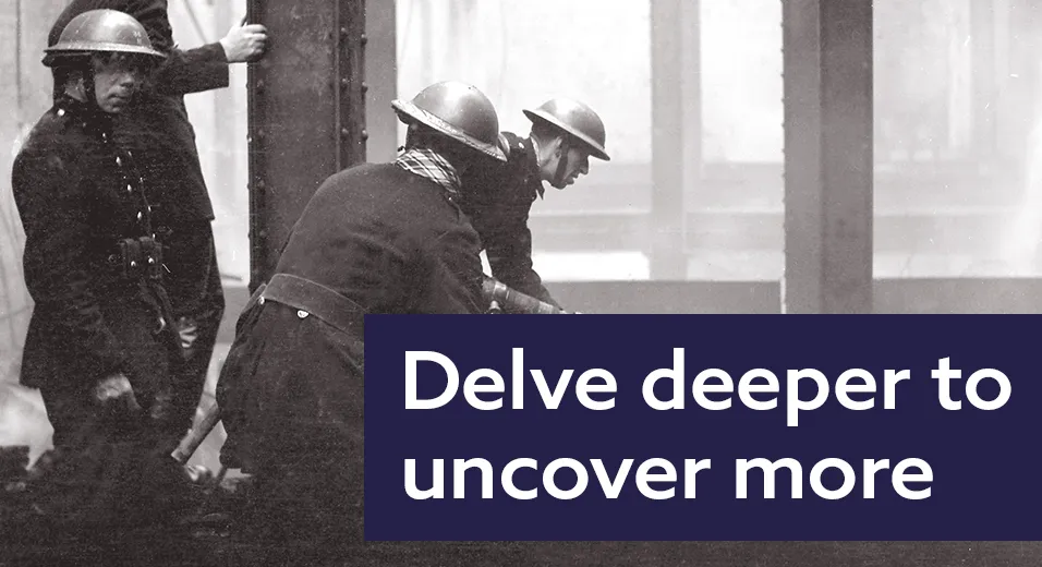 Air raid wardens with text - Delve deeper to uncover more
